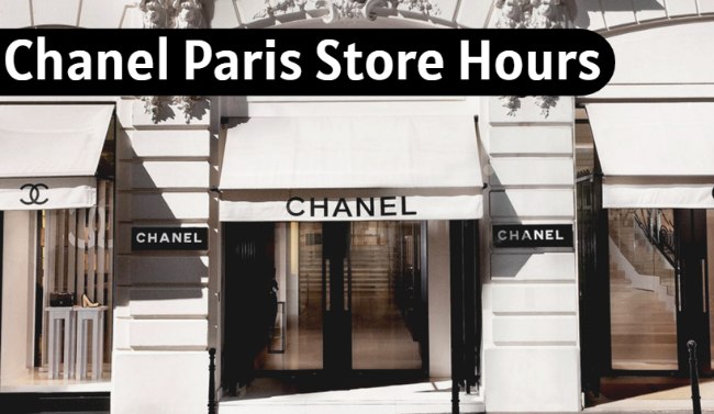 chanel paris store hours