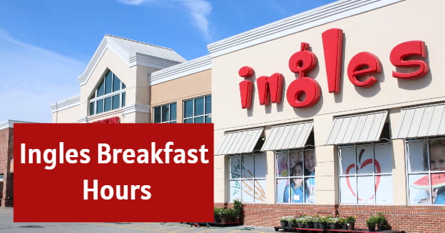 ingles breakfast hours