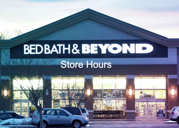 Bed Bath and Beyond Store Hours