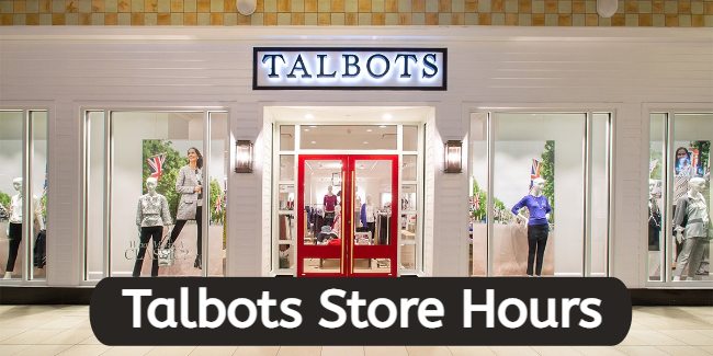 talbots store hours