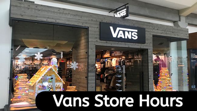 vans store hours
