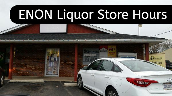 enon liquor store hours