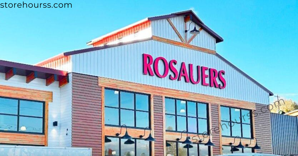 What Time Does Rosauers Hours Close?