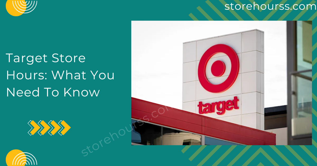 Target Store Hours: What You Need To Know