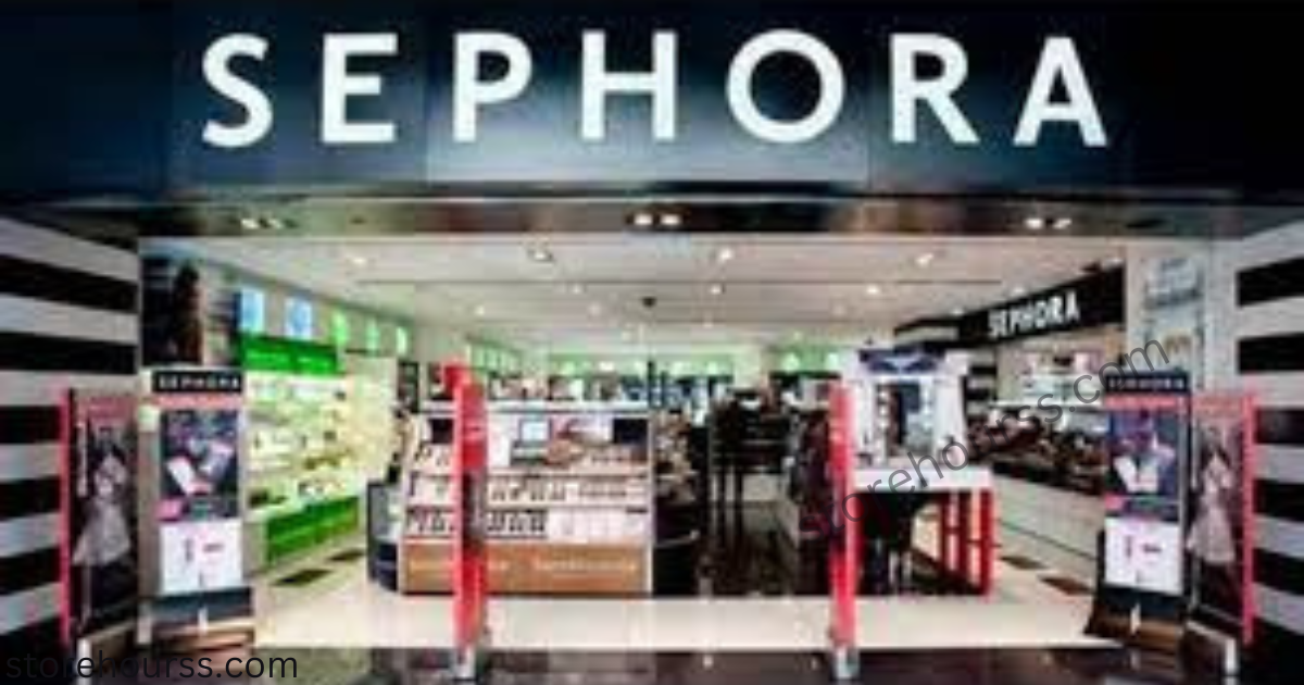 What Time Does Sephora Hours Open & Close?